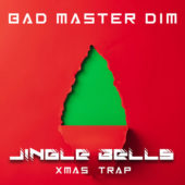 bad master dim jungle bells x mas trap